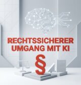 KI Beratung Tirol_Rechtssicherer Umgang mit KI KI Beratung Tirol_Rechtssicherer Umgang mit KI