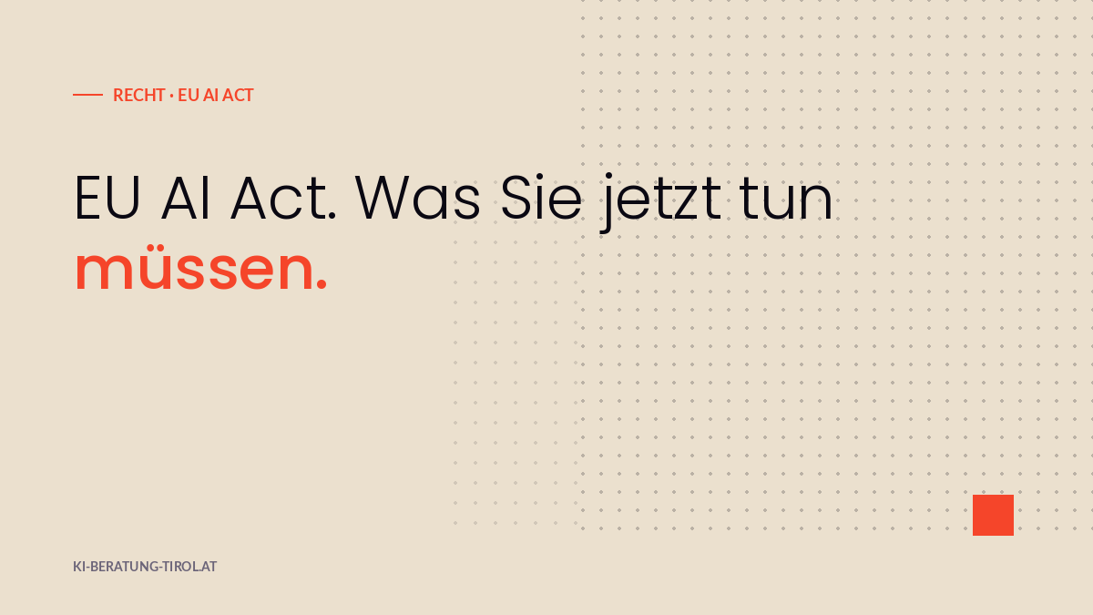 EU AI Act Compliance für österreichische Unternehmen