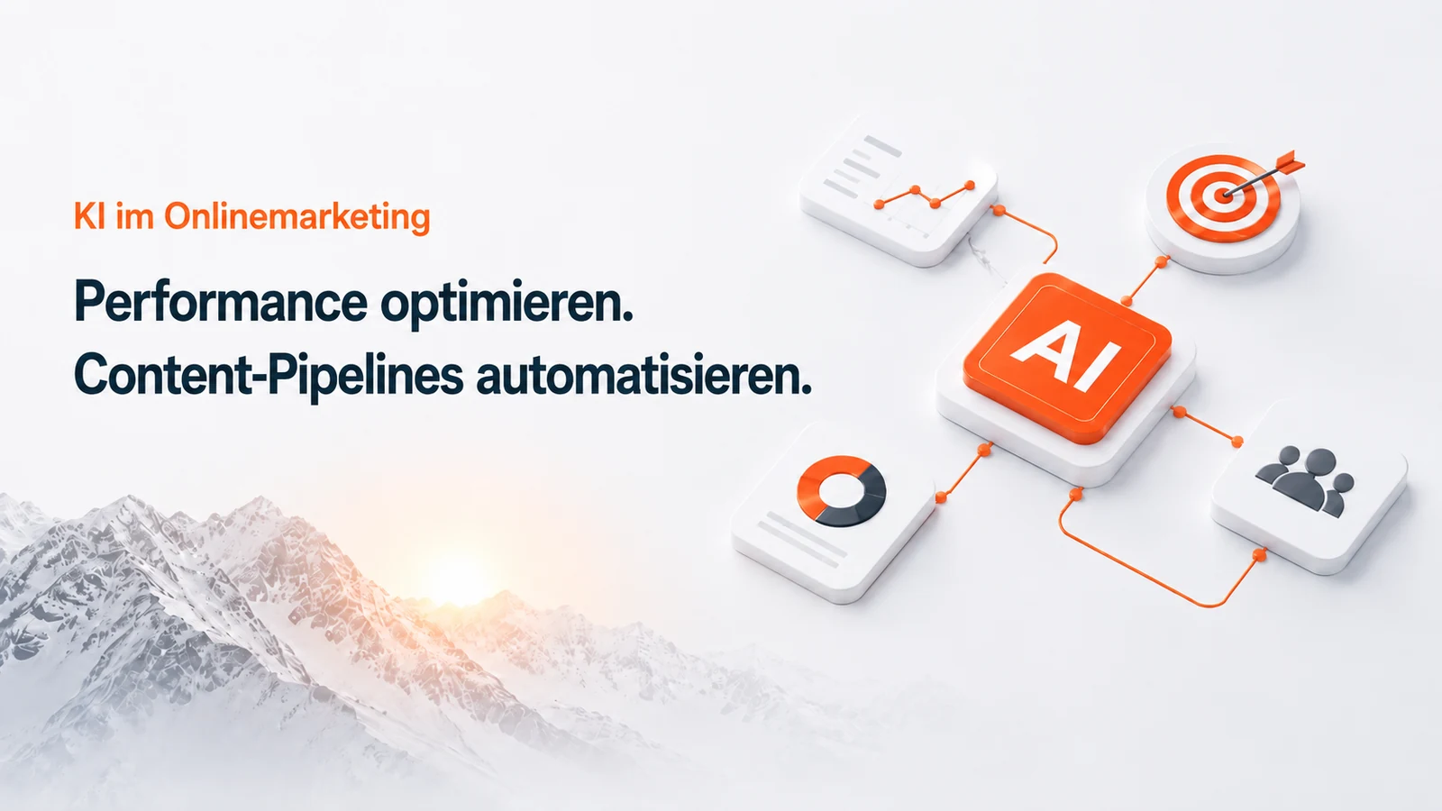 KI im Online Marketing: Performance optimieren und Content-Pipelines automatisieren